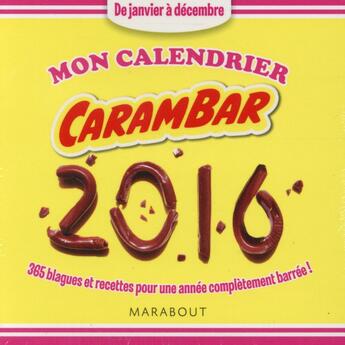 Couverture du livre « Éphéméride Carambar (édition 2016) » de  aux éditions Marabout