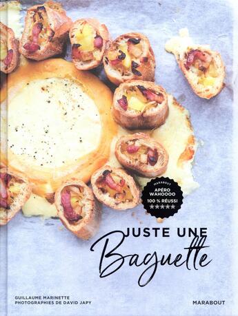 Couverture du livre « Juste une baguette » de Guillaume Marinette aux éditions Marabout