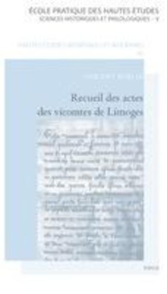 Couverture du livre « Recueil des actes des vicomtes de Limoges » de Vincent Roblin aux éditions Droz