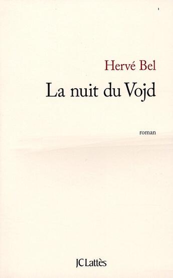 Couverture du livre « La nuit du Vojd » de Bel-H aux éditions Lattes