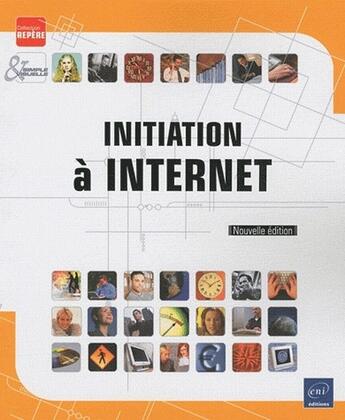 Couverture du livre « Initiation à internet » de Myriam Gris aux éditions Eni