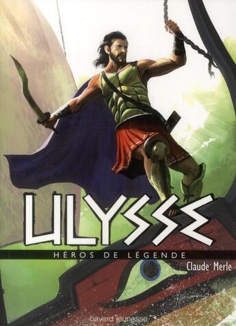 Couverture du livre « Ulysse » de Claude Merle aux éditions Bayard Jeunesse