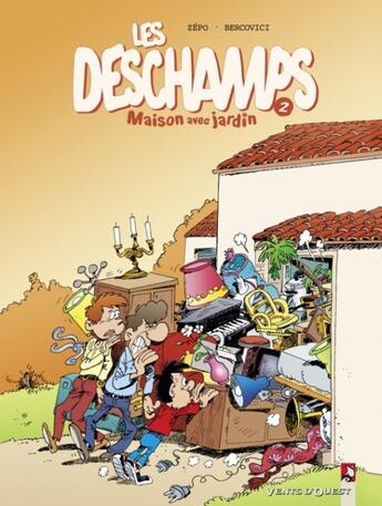 Couverture du livre « Les deschamps t.2 ; maison avec jardin » de Philippe Bercovici et Antoine Zepo aux éditions Vents D'ouest