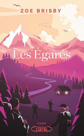 Couverture du livre « Les égarés » de Zoe Brisby aux éditions Michel Lafon