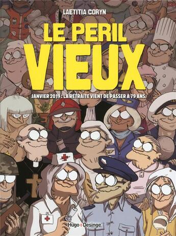 Couverture du livre « Le peril vieux » de Laetitia Coryn aux éditions Desinge Hugo Cie