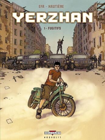 Couverture du livre « Yerzhan Tome 1 ; fugitifs » de Efa et Regis Hautiere aux éditions Delcourt