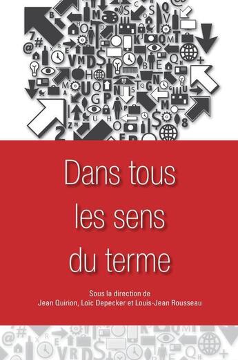 Couverture du livre « Dans tous les sens du terme » de  aux éditions Les Presses De L'universite D'ottawa