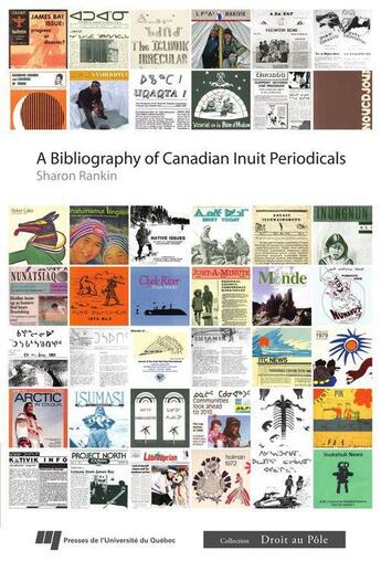 Couverture du livre « A bibliography of canadian inuit periodicals » de Sharon Rankin aux éditions Pu De Quebec