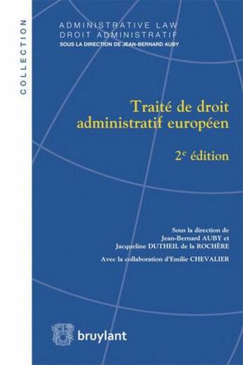 Couverture du livre « Droit administratif européen (2e édition) » de Jean-Bernard Auby aux éditions Bruylant