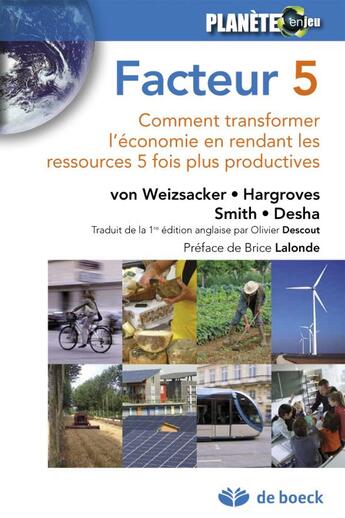 Couverture du livre « Facteur 5 ; comment transformer l'économie en rendant les ressources 5 fois plus productives » de  aux éditions De Boeck Superieur