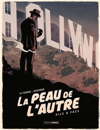 Couverture du livre « La peau de l'autre Tome 1 : pile et face » de Gael Sejourne et Serge Le Tendre aux éditions Bamboo