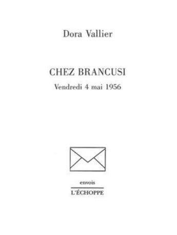 Couverture du livre « Chez brancusi » de Dora Vallier aux éditions L'echoppe