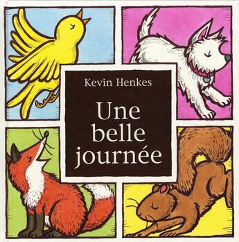 Couverture du livre « Belle journee (une) » de Kevin Henkes aux éditions Kaleidoscope