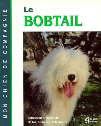 Couverture du livre « Le bobtail » de Joel Dehasse aux éditions Le Jour