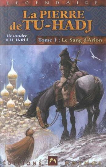 Couverture du livre « Pierre de tu-hadj 1 (la) - sang d'arion (le) » de Alexandre Malagoli aux éditions Mnemos