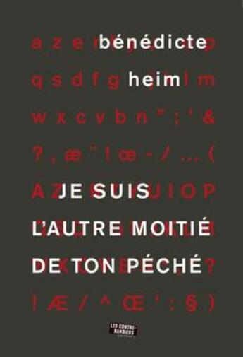 Couverture du livre « Je suis l'autre moitié de ton péché » de Benedicte Heim aux éditions Contrebandiers