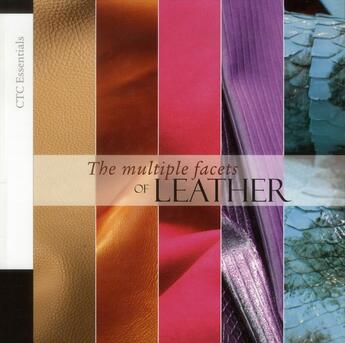 Couverture du livre « The multiple facets of leather » de  aux éditions Ctc