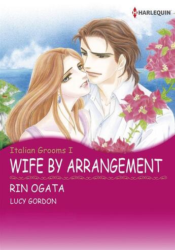 Couverture du livre « Italian Grooms : Husband by Necessity - Tome 2 » de Lucy Gordon et Hiroko Miura aux éditions Harlequin K.k./softbank Creative Corp.