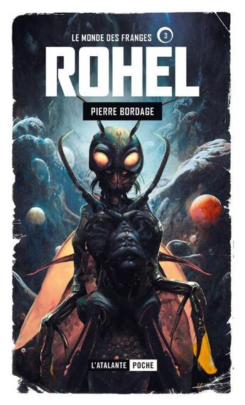 Couverture du livre « Rohel Tome 3 : le monde des franges » de Pierre Bordage aux éditions L'atalante