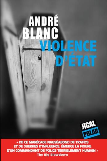 Couverture du livre « Violence d'Etat » de Andre Blanc aux éditions Jigal