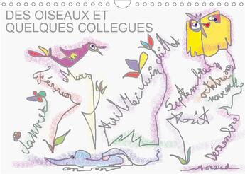 Couverture du livre « Des oiseaux et quelques collegues calendrier mural 2020 din a4 horizontal - des oiseaux rigolos et b » de Arnaud Francois aux éditions Calvendo