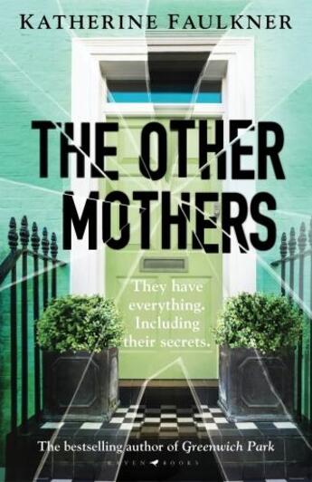 Couverture du livre « THE OTHER MOTHERS » de Katherine Faulkner aux éditions Bloomsbury