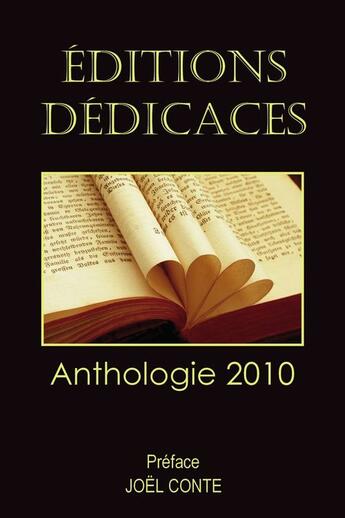 Couverture du livre « Anthologie 2010 des Editions Dédicaces » de  aux éditions Editions Dedicaces