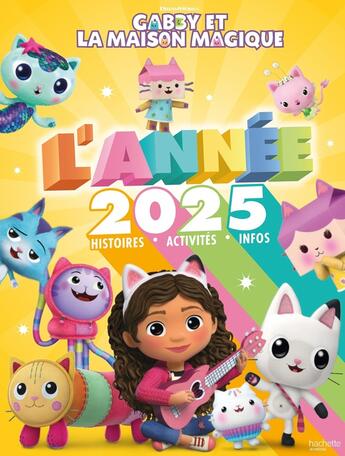 Couverture du livre « Gabby et la maison magique - L'année 2025 : Annuel » de Universal Studios aux éditions Hachette Jeunesse