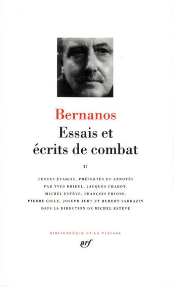 Couverture du livre « Essais et écrits de combat Tome 2 » de Georges Bernanos aux éditions Gallimard