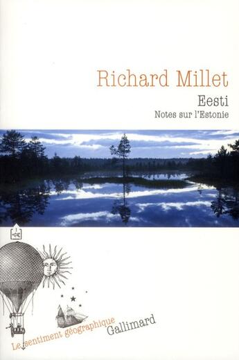 Couverture du livre « Eesti ; notes sur l'Estonie » de Richard Millet aux éditions Gallimard