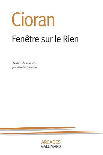 Couverture du livre « Fenêtre sur le rien » de Emil Cioran aux éditions Gallimard