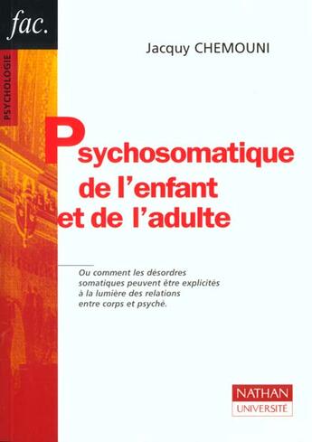 Couverture du livre « Psychosomatique De L'Enfant Et De L'Adulte » de Chemouni aux éditions Nathan