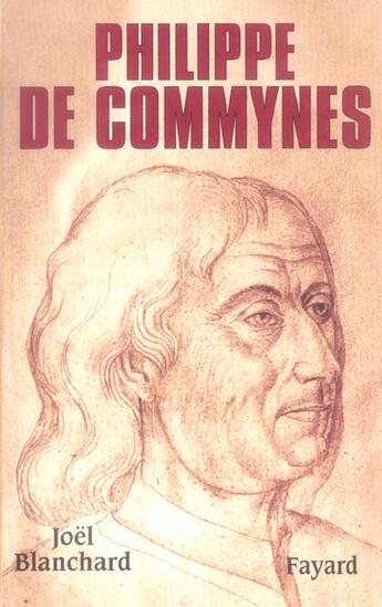 Couverture du livre « Philippe de Commynes » de Joel Blanchard aux éditions Fayard