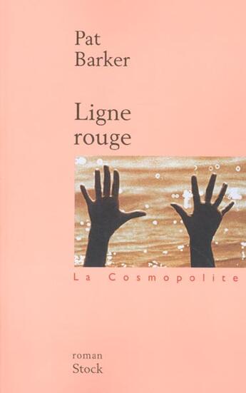 Couverture du livre « Ligne Rouge » de Pat Barker aux éditions Stock