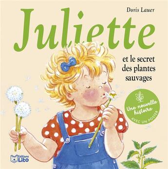Couverture du livre « Juliette et le secret des plan » de Doris Lauer aux éditions Lito