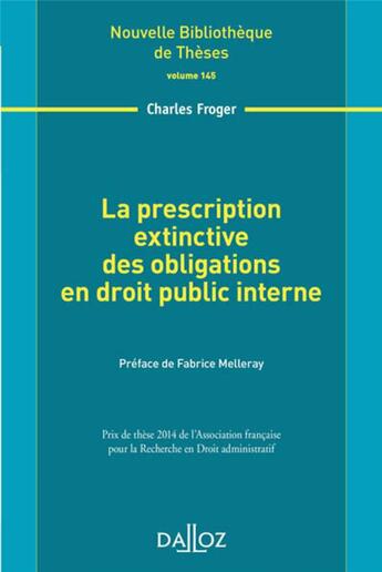 Couverture du livre « La prescription extinctive des obligations en droit public » de Charles Froger aux éditions Dalloz