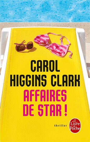 Couverture du livre « Affaires de star ! » de Carol Higgins Clark aux éditions Le Livre De Poche