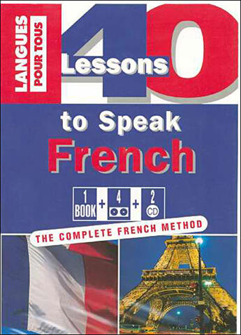 Couverture du livre « 40 lessons to speak french (coffret 1 livre + 4 k7 + 2cd) » de  aux éditions Langues Pour Tous