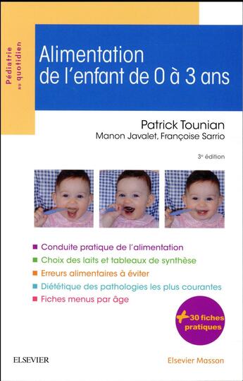 Couverture du livre « Alimentation de l'enfant de 0 à 3 ans (3e édition) » de Patrick Tounian aux éditions Elsevier-masson