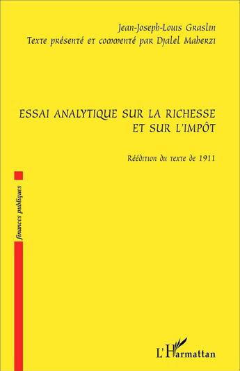 Couverture du livre « Essai analytique sur la richesse et sur l'impôt » de Jean-Joseph Graslin aux éditions L'harmattan