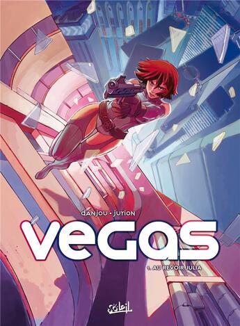 Couverture du livre « Vegas Tome 1 ; au revoir Julia » de Danjou+Jurion aux éditions Soleil