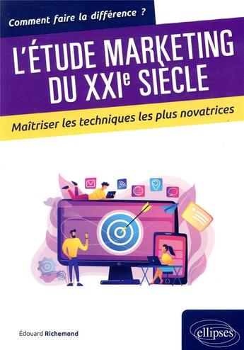 Couverture du livre « Les études de marché ; maîtriser les techniques marketing » de Edouard Richemond aux éditions Ellipses