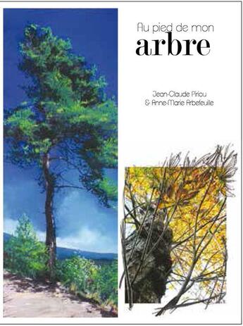 Couverture du livre « Au pied de mon arbre » de Jc Piriou et Am Arbefeu aux éditions Magellan & Cie