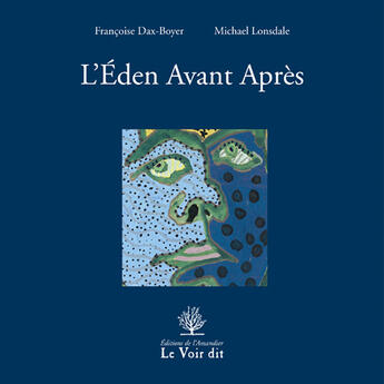 Couverture du livre « L'éden avant après » de Dax-Boyer/Lonsdale aux éditions L'amandier