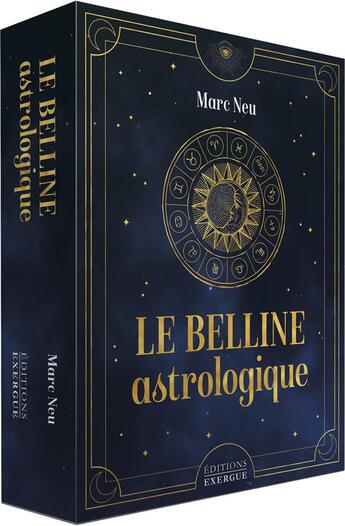 Couverture du livre « Le Belline astrologique » de Marc Neu aux éditions Exergue