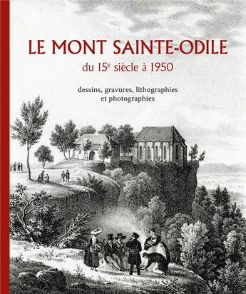 Couverture du livre « Le Mont Sainte-Odile du 15e siècle à 1950 / dessins, gravures, lithographies et photographies » de Troestler Le Minor aux éditions Id