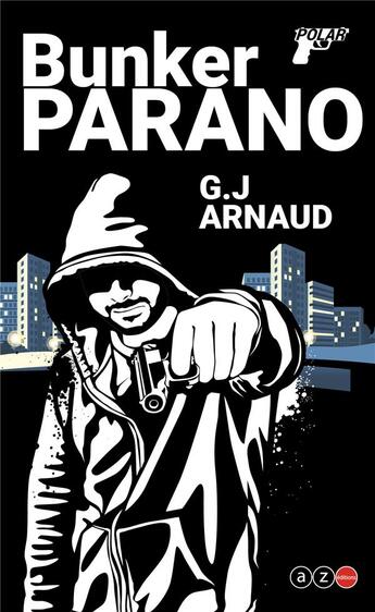 Couverture du livre « Bunker parano » de Georges-Jean Arnaud aux éditions Az Editions