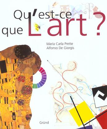 Couverture du livre « Qu'est-ce que l'art ? » de Prette/De Giorgis aux éditions Grund