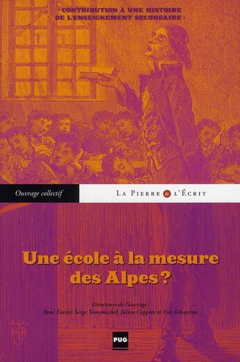 Couverture du livre « Une école à la mesure des Alpes ? » de Favier (Dir) aux éditions Pu De Grenoble