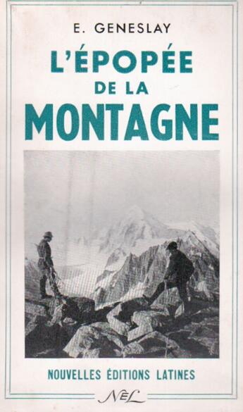 Couverture du livre « L'épopée de la montagne » de E Geneslay aux éditions Nel